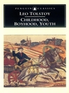 Childhood, Boyhood, Youth (eBook)